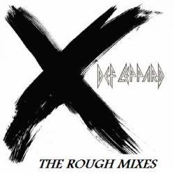 Def Leppard : The Rough Mixes
